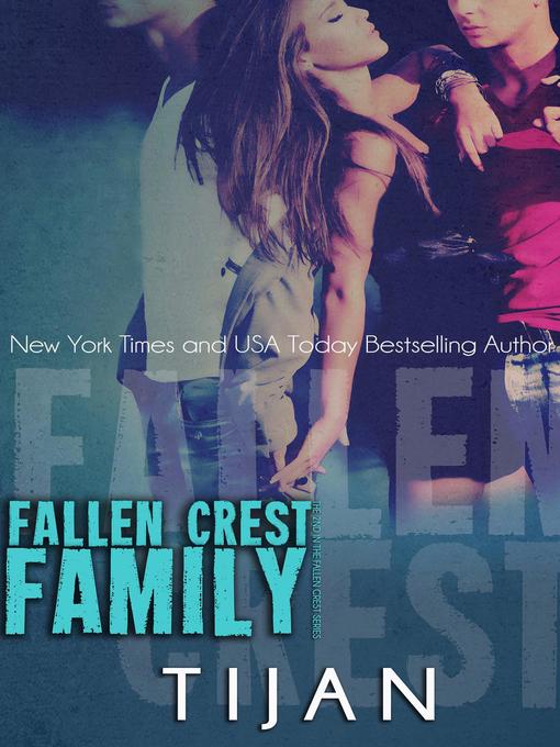 Title details for Fallen Crest Family by Tijan - Available